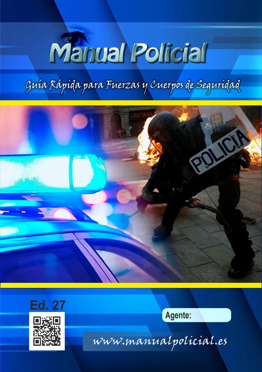 Manual Policial, Guía Rápida para Fuerzas y Cuerpos de Seguridad, Actualizado 2023